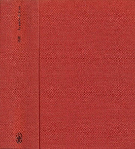 Le strade di Roma Un guida alfabetica alla storia, ai …