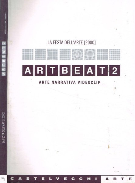 La festa dell'arte. Artbeat 2
