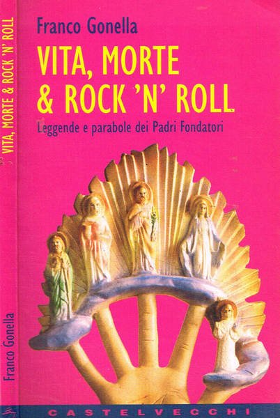Vita, morte & Rock'n'roll