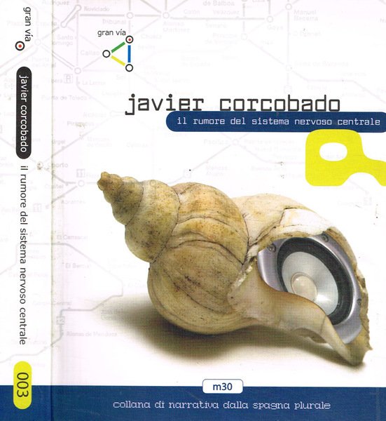 Il rumore del sistema nervoso centrale