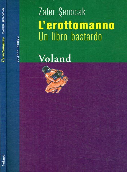L'erottomanno. Un libro bastardo
