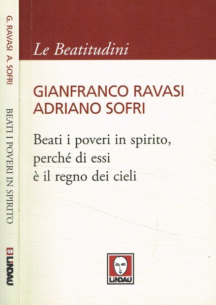 Beati i poveri in spirito, perché di essi è il …