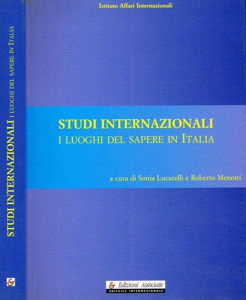 Studi internazionali: i luoghi del sapere in Italia