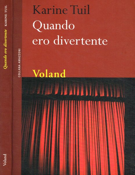 Quando ero divertente