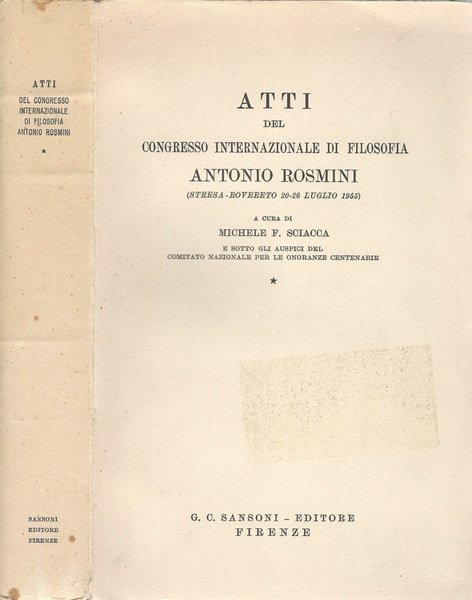 Atti del Congresso Internazionale di Filosofia Antonio Rosmini (Stresa-Rovereto 20-26 …