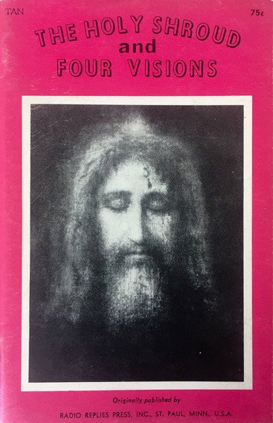 The holy shroud and four visions