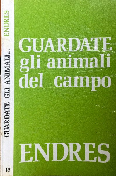 Guardate gli animali del campo