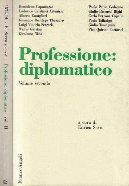 Professione: diplomatico Vol. II