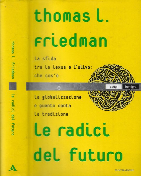 Le radici del futuro