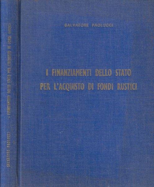 I finanziamenti dello stato per l'acquisto di fondi rustici