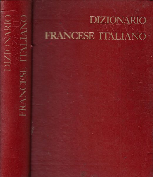 Dizionario Garzanti francese-italiano italiano-francese Vol. I - Libro