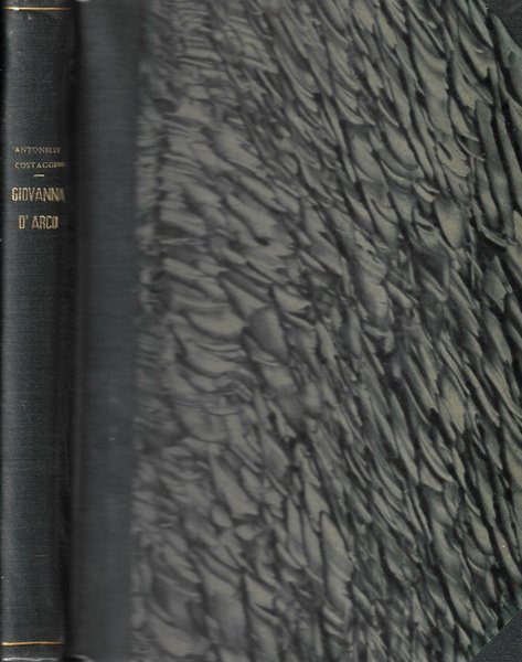 Vita della Beata Giovanna D'Arc dall'opera di Mons. Enrico Debout …