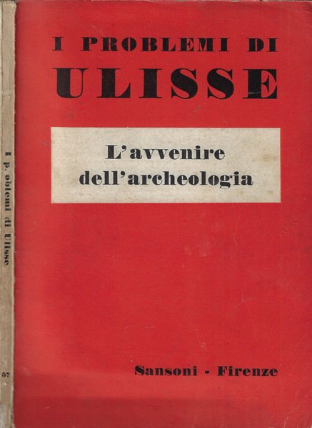 Ulisse- Vol. IX- Anno 1966 Il futuro dell'archeologia