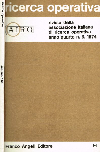 Ricerca operativa. Rivista della associazione italiana di ricerca operativa anno …