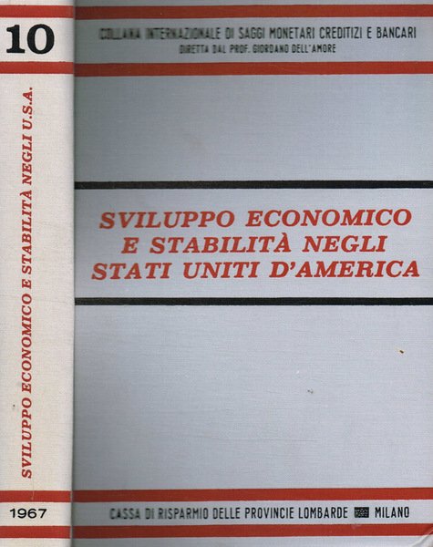 Sviluppo economico e stabilità negli Stati Uniti d'America