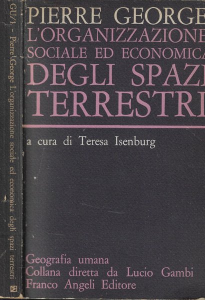 L'organizzazione sociale ed economica degli spazi terrestri