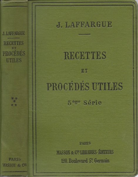Recettes et procédés utiles (cinquième série)