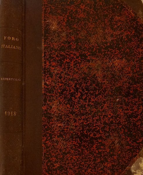 Il Foro Italiano - Repertorio Generale Annuale di Giurisprudenza, Bibliografia …