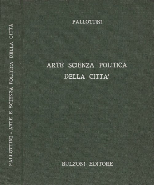 Arte scienza politica della città