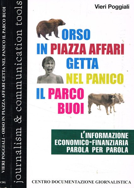 Orso in piazza affari getta nel panico il parco buoi