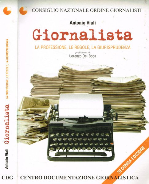 Giornalista. La professione, le regole, la giurisprudenza | Immagine Gallery 1