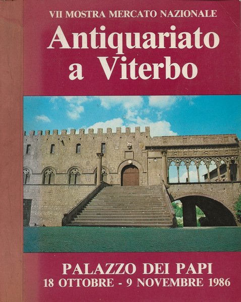 Antiquariato a Viterbo - VII Mostra Mercato Nazionale