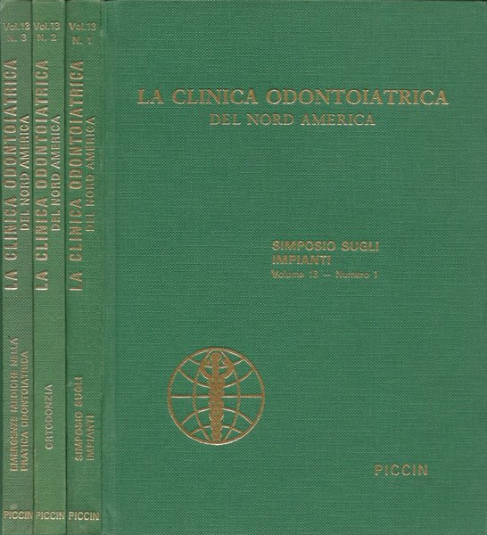 La Clinica Odontoiatrica del Nord America. Rivista quadrimestrale