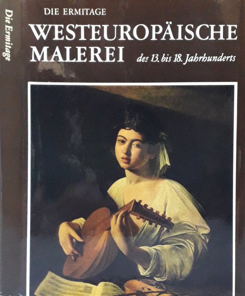 Die Ermitage: westeuropäische Malerei des 13. bis 18. Jahrhunderts | Immagine Gallery 1