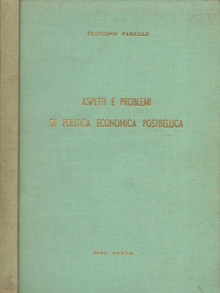 Aspetti e problemi di politica economica postbellica | Immagine principale