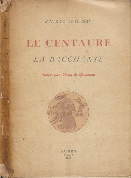 Le Centaure. La Bacchante | Immagine principale