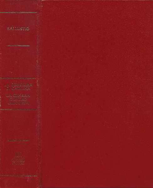 La Congiura di Catilina - La Guerra contro Giugurta