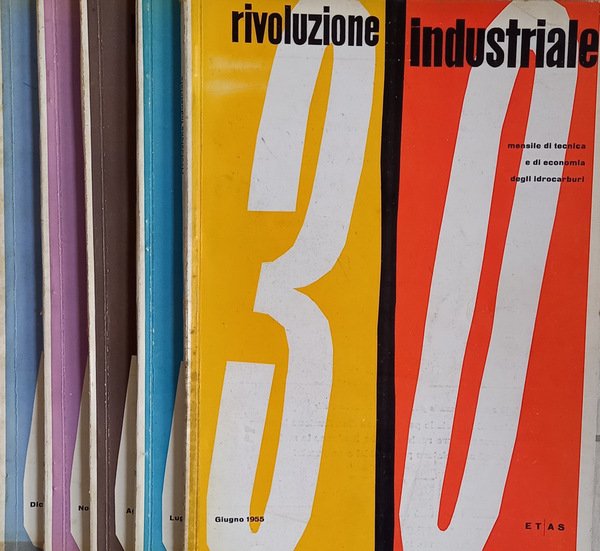 Rivoluzione indistriale. Mensile di tecnica e di economia degli idrocarburi