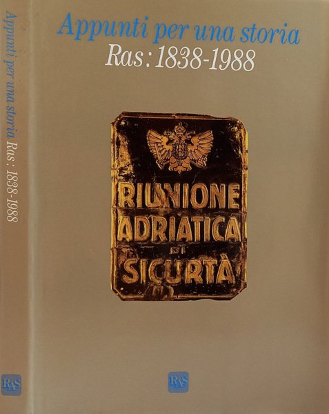 Appunti per una storia. Ras: 1838-1988 | Immagine principale