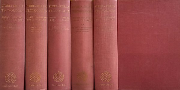 Storia della Tecnologia. Vol. I-II-III-IV-V