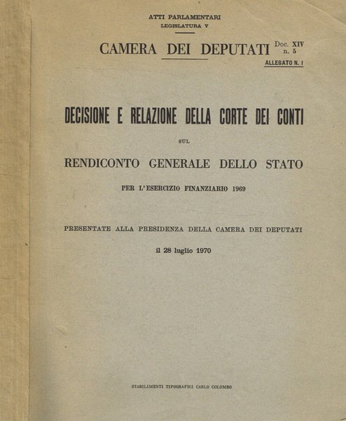 Decisione e relazione della corte dei conti sul rendiconto generale …