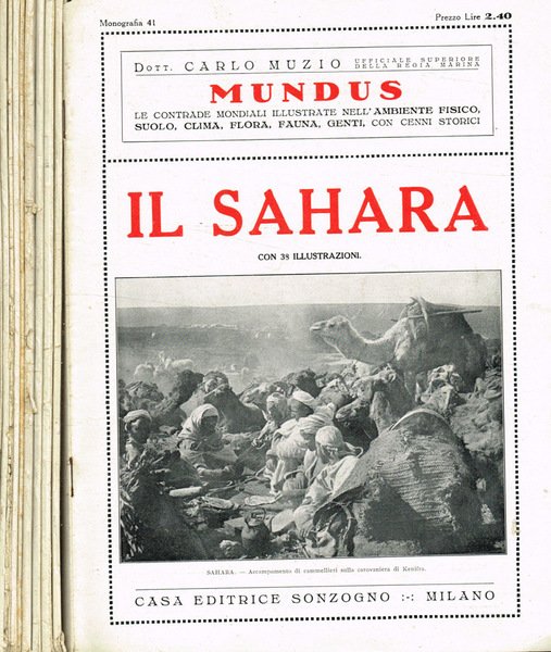 Mundus. Le contrade mondiali illustrate nell'ambiente fisico, suolo, clima, flora, …