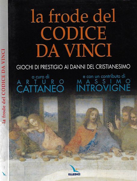 La frode del Codice Da Vinci Giochi di prestigio ai …