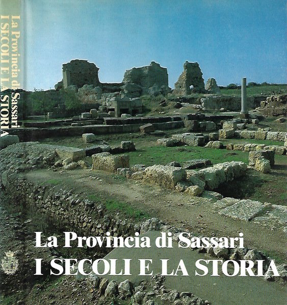 La Provincia di Sassari - I Secoli e la Storia