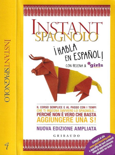 Instant Spagnolo Il corso semplice e al passo con i …