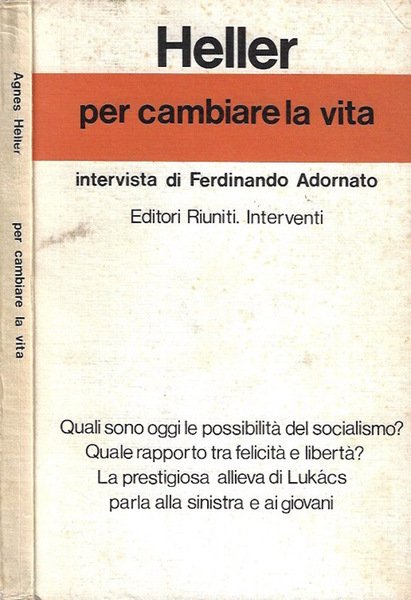 Per cambiare la vita Intervista di Ferdinando Adornato