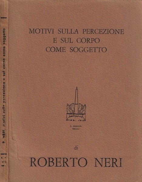 Motivi sulla percezione e sul corpo come soggetto