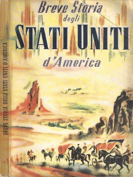 Breve storia degli Stati Uniti d'America