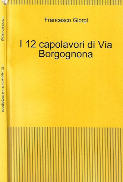 I 12 capolavori di via Borgognona