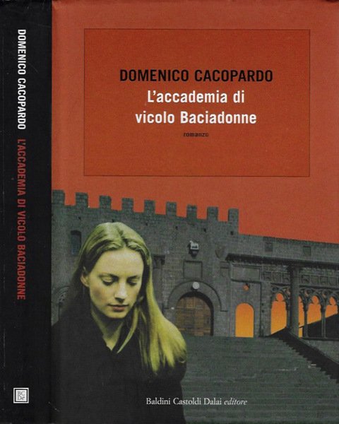 L'accademia di vicolo Baciadonne