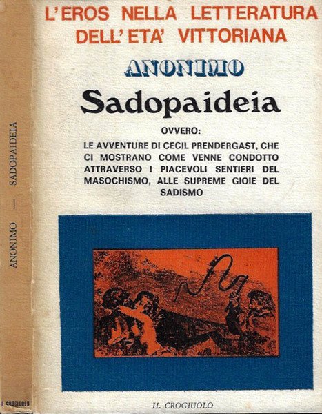 Sadopaideia Ovvero: le avventure di Cecil Prendergast, che ci mostrano … | Immagine principale