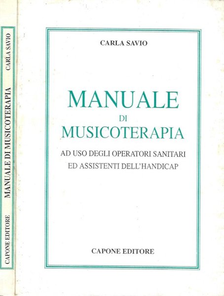 Manuale di Musicoterapia Ad uso degli operatoti sanitari ed assistenti …