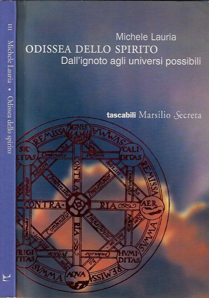 Odissea dello spirito Dall'ignoto agli universi possibili