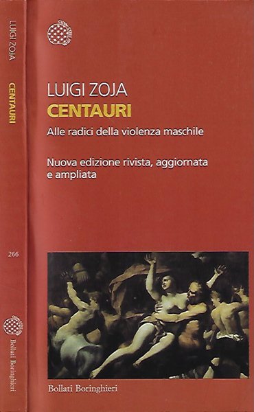 Centauri Alle radici della violenza maschile