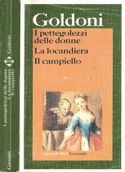 I pettegolezzi delle donne. La locandiera. Il campiello | Immagine principale