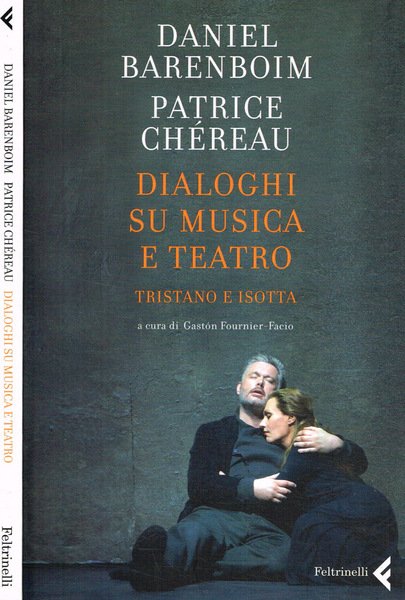 Dialoghi su musica e teatro Tristano e Isotta